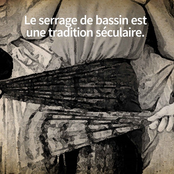 Serrage du bassin traditionnel