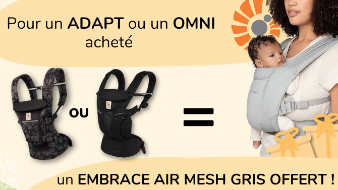 Un porte-bébé Ergobaby Adapt ou Omni acheté, un Embrace gris Mesh offert !